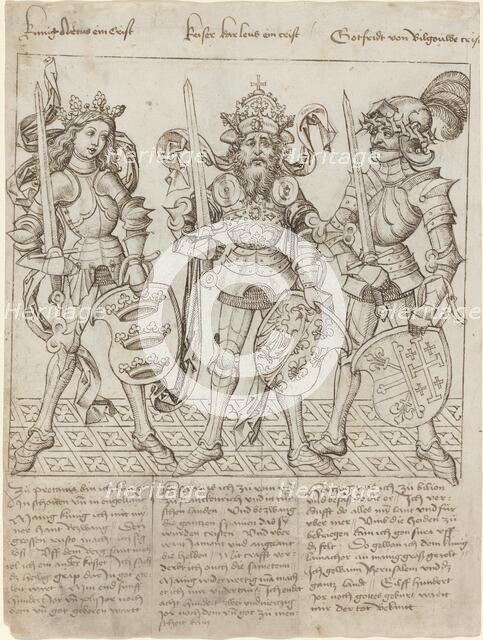 King Arthur, Charlemagne and Godfrey of Boulogne, 1492. Creator: Master of the Strassburg Chronicle.