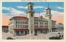 'Central Railway Station, Havana, Cuba', c1910. Artist: Unknown.