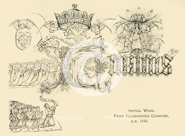 'Initial Word from Illuminated Charter, A.D. 1446', (1911). Creator: Unknown.