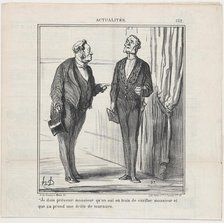 Je dois prèvenir monsieur qu'on est en train de vérifier monsieur..., 1869. Creator: Honore Daumier.