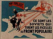 It is the soviets who pull the strings of the Front populaire, 1936. Creator: Anonymous.
