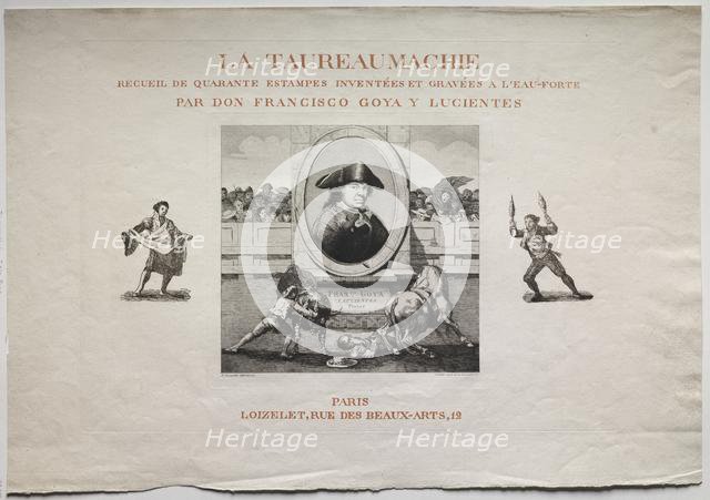 Bullfights: Title Page, 1876. Creator: Francisco de Goya (Spanish, 1746-1828).