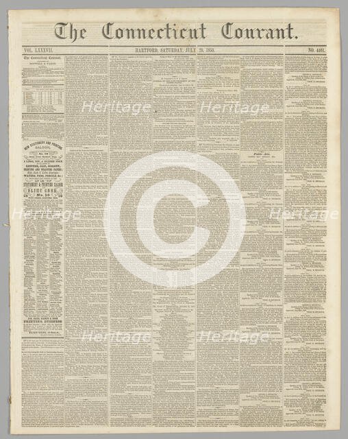 The Connecticut Courant, Vol. LXXXVII, No. 4461, July 20, 1850. Creator: Unknown.