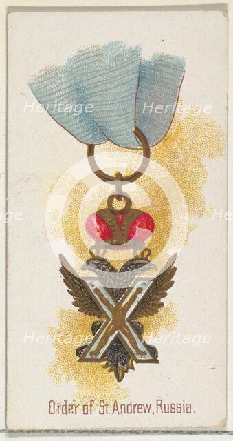 Order of St. Andrew, Russia, from the World's Decorations series (N30) for Allen & Ginter ..., 1890. Creator: Allen & Ginter.