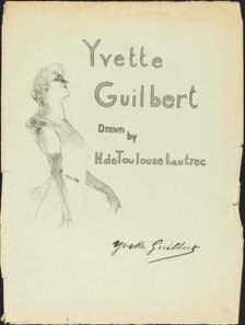 Cover, Yvette Guilbert, 1898. Creator: Henri de Toulouse-Lautrec.
