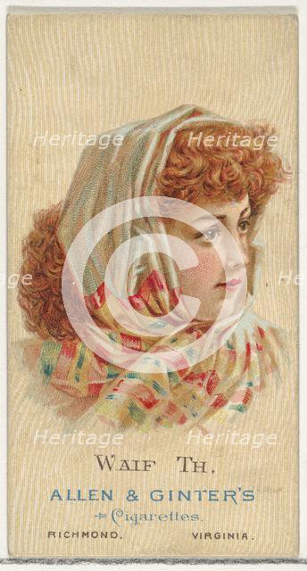 Waif Th, from World's Beauties, Series 2 (N27) for Allen & Ginter Cigarettes, 1888., 1888. Creator: Allen & Ginter.