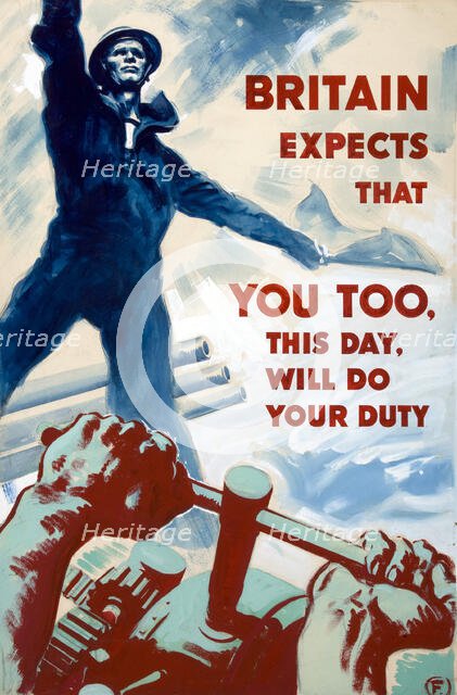 'Britain expects that you too, this day, will do your duty',  WWII poster, between 1939 and 1946. Creators: Central Office of Information, Harold Forster.