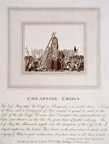 The destruction of the Cheapside Cross, London, 1793. Artist: Anon