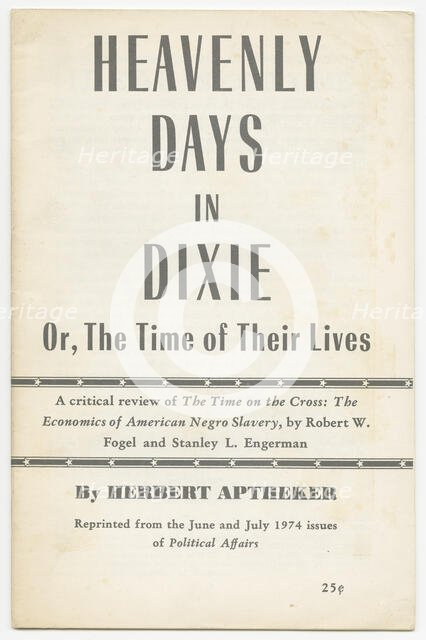 'Heavenly Days in Dixie: Or, the Time of Their Lives' by Herbert Aptheke, 1974. Creator: Unknown.
