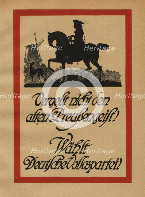 Don't forget the old Prussian spirit! Vote for the German People’s Party!, 1919. Creator: Busse, Roman (active around 1919).