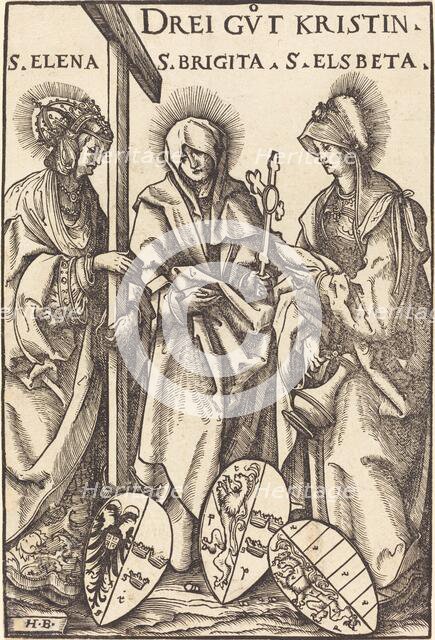 Saint Helena, Saint Brigitta and Saint Elizabeth, 1516. Creator: Hans Burgkmair, the Elder.