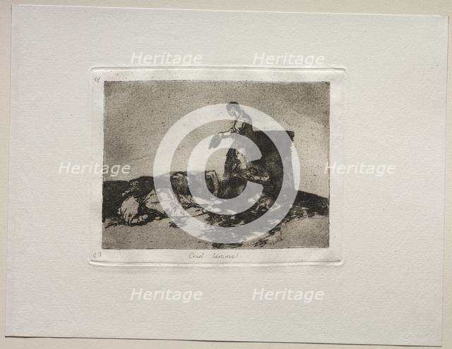 The Horrors of War: Cruel Tale of Woe. Creator: Francisco de Goya (Spanish, 1746-1828).