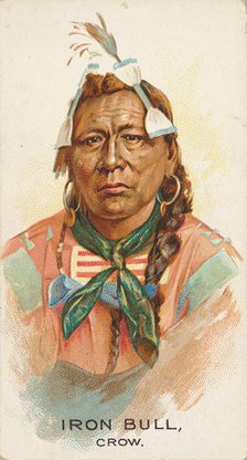 Iron Bull, Crow, from the American Indian Chiefs series (N2) for Allen & Ginter Cigarettes..., 1888. Creator: Allen & Ginter.