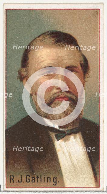 R. J. Gatling, printer's sample for the World's Inventors souvenir album (A25) for Allen &..., 1888. Creator: Allen & Ginter.