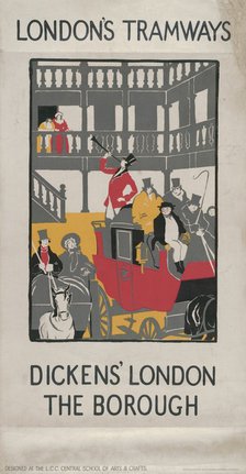 'Dickens' London - The Borough', London County Council (LCC) Tramways poster, 1923. Artist: I Jephson