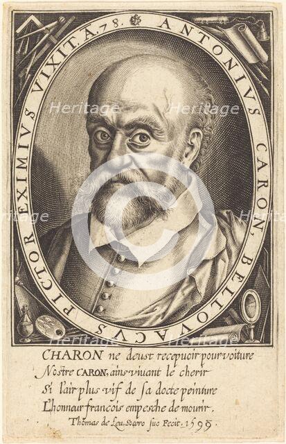Antoine Caron, 1599. Creator: Thomas de Leu.