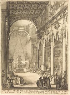 The Catafalque of the Emperor Mathias, 1619. Creator: Jacques Callot.