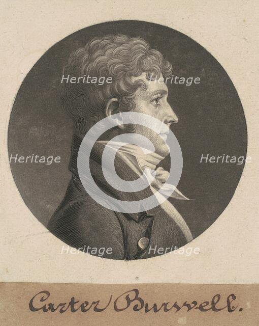 Carter Burwell, 1805. Creator: Charles Balthazar Julien Févret de Saint-Mémin.