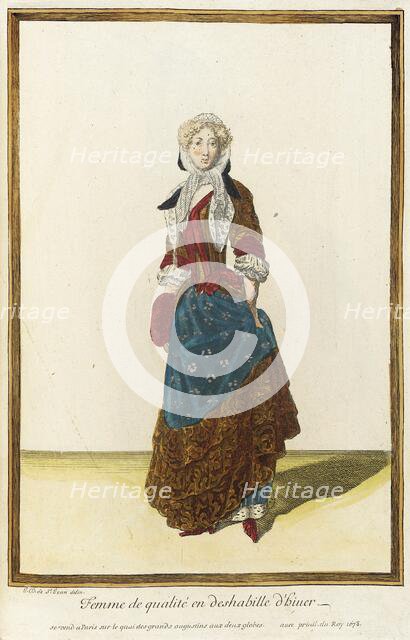 Recueil des modes de la cour de France, 'Femme de Qualité en Deshabille d'Hiuer', 1678. Creator: Jean de Dieu.