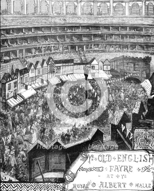 Ye Old English Fayre at ye Royal Albert Halle, 1881. Creator: Unknown.