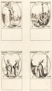 St. Calixtus; St. Hedwiges; Sts. Martinian and Saturian; St. Florentinus. Creator: Jacques Callot.