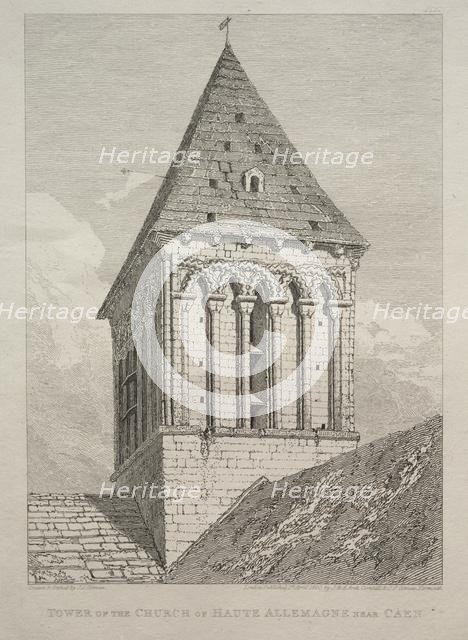 Tower of the Church of Haute Allemagne near Caen. Creator: John Sell Cotman (British, 1782-1842).
