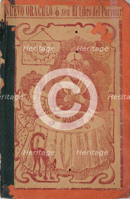 New Oracle or the Book of the Future (Nuevo Oraculo o sea el Libro del Porvenir), 1910. Creator: José Guadalupe Posada.