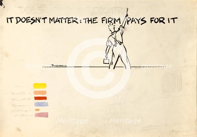 'It doesn't matter the firm pays for it', British poster advocating fuel economy, WWII, c1939-c1945. Creator: Cyril Kenneth Bird.