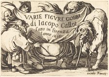 Frontispiece for "Varie Figure Gobbi" (Various Hunchback Figures), c. 1622. Creator: Jacques Callot.