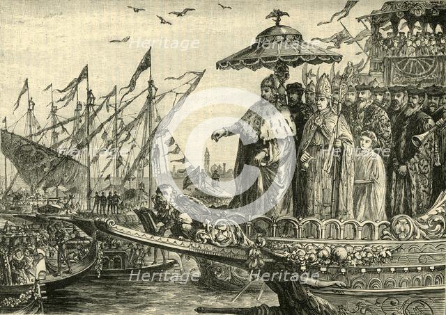 'The Wedding of the Adriatic', (c991-1009), 1890. Creator: Unknown.