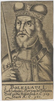 Boleslaus I the Cruel, Duke of Bohemia. Creator: Anonymous.