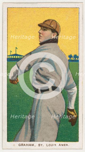 Graham, St. Louis, American League, from the White Border series (T206) for the America..., 1909-11. Creator: American Tobacco Company.