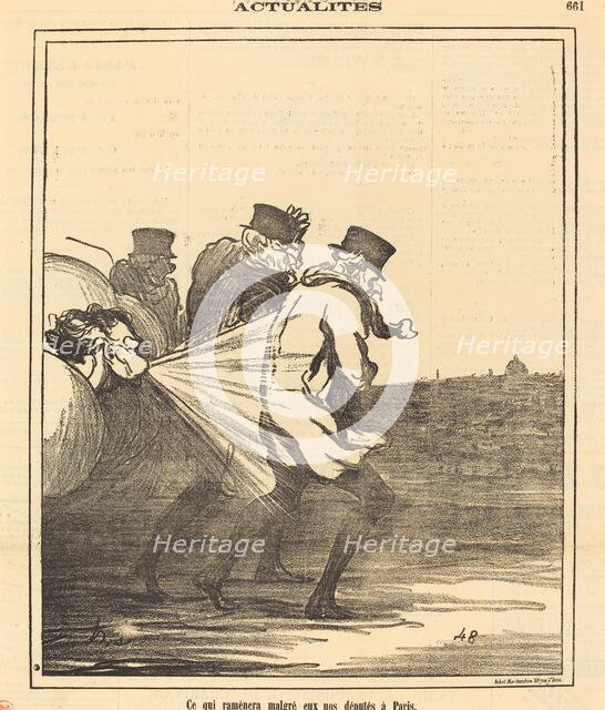 Ce qui ramènera... nos députés à Paris, 1871. Creator: Honore Daumier.