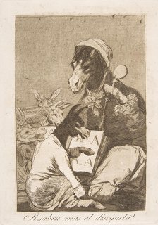Plate 37 from 'Los Caprichos': Might not the pupil know more? (Si Sabrá mas el discipulo?), 1799. Creator: Francisco Goya.