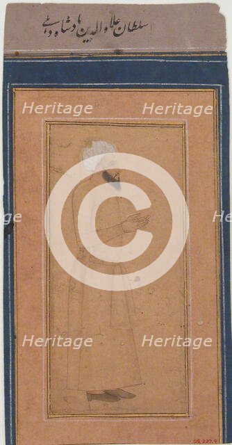 Portrait of Sultan 'Ala-ud-Din, Padshah of Delhi, late 17th century. Creator: Unknown.