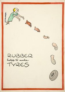 Salvage: 'Rubber helps to make tyres', World War II poster, between 1939 and 1946. Creators: Central Office of Information, Cyril Kenneth Bird.
