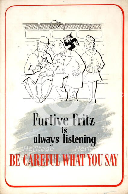'Furtive Fritz is always listening. Be careful what you say', WWII poster, between 1939 and 1946. Creator: Central Office of Information.