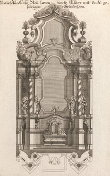 Design for a Monumental Altar, Plate i from 'Unterschiedliche Neu Inventier..., Printed ca. 1750-56. Creator: Johann Michael Leüchte.