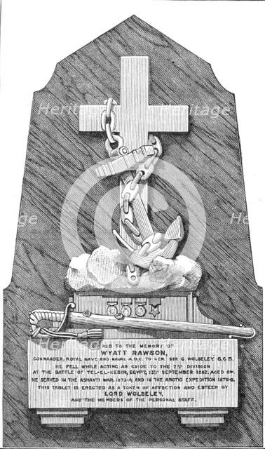 Tablet to the late Commander Wyatt Rawson, R.N. killed at Tel-El-Kebir, 1883. Creator: Unknown.