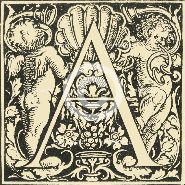 'A - An Alphabet by Hans Weiditz', c1520-1521, (1908). Creator: Hans Weiditz.