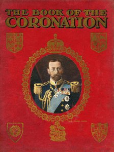 'The Book of the Coronation', 1911. Creator: Unknown.