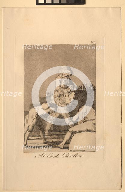 Caprichos: To the Count Palatine or Count of the Palate. Creator: Francisco de Goya (Spanish, 1746-1828).