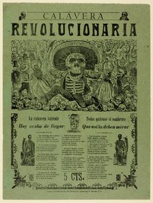 Revolutionary Calavera, c. 1910. Creator: José Guadalupe Posada.