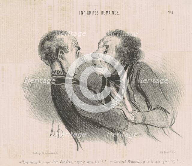 Vous sentez bien, mon cher monsieur..., 19th century. Creator: Honore Daumier.