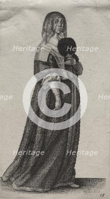 The Several Habits of English Women, from the Nobility to the Country Women..., 1640. Creator: Wenceslaus Hollar (Bohemian, 1607-1677).
