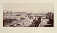 The Louvre and Pont des Arts. View taken from the Malaquais quay, between 1850 and 1860. Creators: Frederic Martens, Goupil and Co.