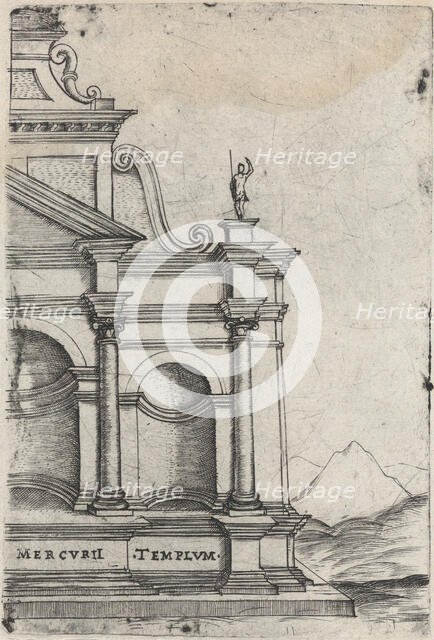 Mercurii Templum, from a Series of 24 Depicting (Reconstructed) Buildings fro..., Plate ca. 1530-50. Creator: Anon.
