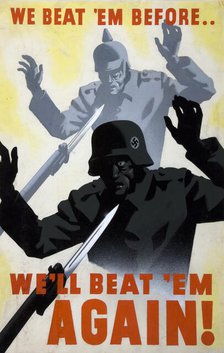 'We beat 'em before..We'll beat 'em again!', WWII poster, between 1939 and 1945. Creators: Central Office of Information, Unknown.
