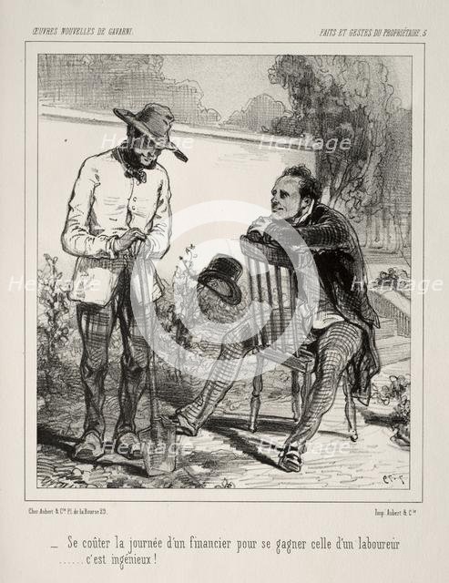 Faite et Gestes du Propriétaire. Creator: Paul Gavarni (French, 1804-1866).