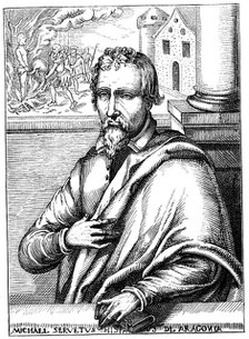 Michael Servetus, Spanish theologian and phycisian, (1511-1553) 1727. Artist: Unknown